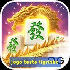 jogo teste tigrinho